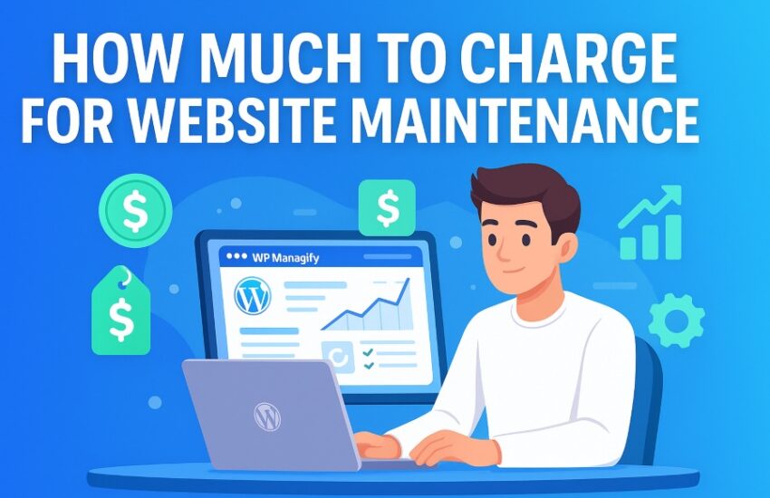 How Much to Charge for Website Maintenance
